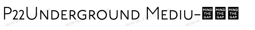 P22Underground Mediu字体转换